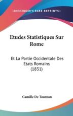 Etudes Statistiques Sur Rome