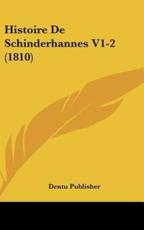 Histoire De Schinderhannes V1-2 (1810) - Dentu Publisher