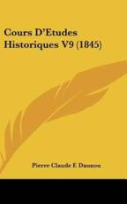 Cours D'Etudes Historiques V9 (1845)