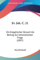 Ev. Joh. C. 21 - Max Eberhardt (author)