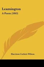 Leamington - Harrison Corbett Wilson (author)