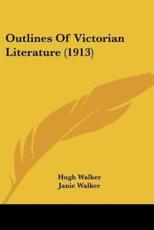 Outlines of Victorian Literature (1913)