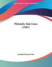 Philatelic Side Lines (1907)