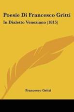 Poesie Di Francesco Gritti - Francesco Gritti (author)
