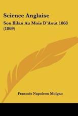 Science Anglaise - Francois Napoleon Moigno (author)