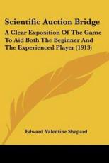 Scientific Auction Bridge - Edward Valentine Shepard (author)