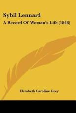 Sybil Lennard - Elizabeth Caroline Grey (author)