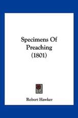 Specimens Of Preaching (1801) - Robert Hawker