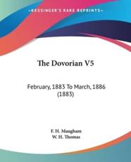 The Dovorian V5 - F H Maugham (editor), W H Thomas (editor)