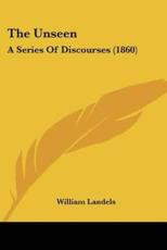 The Unseen - William Landels (author)