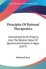 Principles Of Rational Therapeutics - Bholanoth Bose (author)
