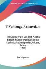 T Verheugd Amsterdam - Jan Wagenaar