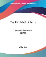 The Fair Maid of Perth - Sir Walter Scott