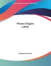 Wiener Elegien (1894) - Ferdinand Von Saar