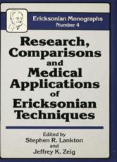Research Comparisons And Medical Applications Of Ericksonian Techniques - Lankton, Stephen R.