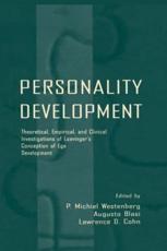 Personality Development: Theoretical, Empirical, and Clinical Investigations of Loevinger's Conception of Ego Development - Westenberg, P. Michiel