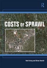 Costs of Sprawl - Reid H Ewing (author), Shima Hamidi (author)