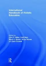 International Handbook of Holistic Education