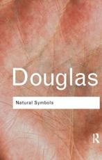 Natural Symbols - Professor Mary Douglas, Mary Douglas