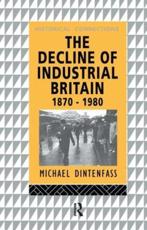 The Decline of Industrial Britain - Michael Dintenfass (author)
