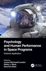 Psychology and Human Performance in Space Programs: Extreme Application