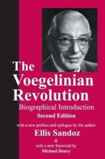 The Voegelinian Revolution - Ellis Sandoz, Eric Voegelin