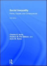 Social Inequality - Charles E Hurst (author), Heather M Fitz Gibbon (author), Anne Nurse (author)