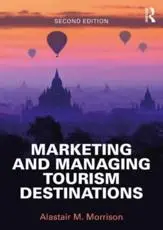 ISBN: 9781138897298 - Marketing and Managing Tourism Destinations