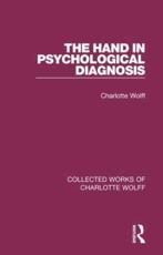 The Hand in Psychological Diagnosis - Wolff, Charlotte