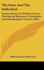 The State and the Individual - William Sharp McKechnie