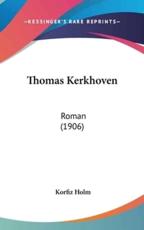 Thomas Kerkhoven - Korfiz Holm