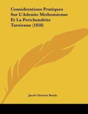 Considerations Pratiques Sur L'Adenite Meibomienne Et La Perichondrite Tarsienne (1858) - Jacob Chretien Bendz