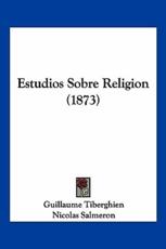 Estudios Sobre Religion (1873)