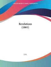 Revelations (1861) - J a