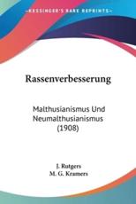 Rassenverbesserung - Dr J Rutgers (author), M G Kramers (translator)