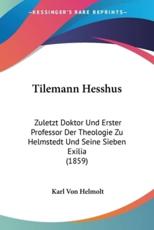 Tilemann Hesshus - Karl Von Helmolt