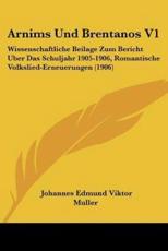 Arnims Und Brentanos V1 - Johannes Edmund Viktor Muller