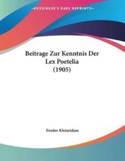 Beitrage Zur Kenntnis Der Lex Poetelia (1905) - Feodor Kleineidam
