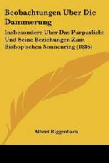 Beobachtungen Uber Die Dammerung - Albert Riggenbach (author)