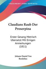 Claudians Raub Der Proserpina - Johann Daniel Von Bordelius