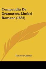 Compendiu de Gramateca Limbei Romane (1855)