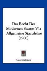 Das Recht Des Modernen Staates V1 - Georg Jellinek