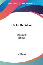 De La Recidive - M Mairet (author)