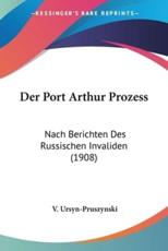 Der Port Arthur Prozess - V Ursyn-Pruszynski (translator)