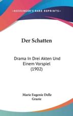 Der Schatten - Marie Eugenie Delle Grazie (author)