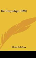 De Umyndige (1899) - Edvard Soderberg (author)