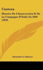 Custoza - Alexandre Le Masson (author)
