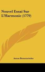 Nouvel Essai Sur L'Harmonie (1779) - Antoine Bemetzrieder (author)