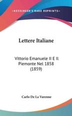 Lettere Italiane - Carlo De La Varenne (author)