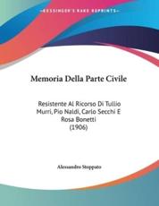 Memoria Della Parte Civile - Alessandro Stoppato (author)